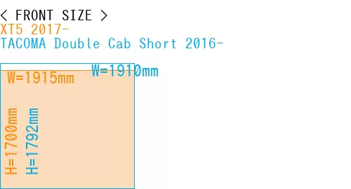 #XT5 2017- + TACOMA Double Cab Short 2016-